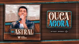 SEU ASTRAL - VITOR VAQUEIRO ( JORGE & MATEUS )