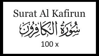 Surat Al Kafirun 100x