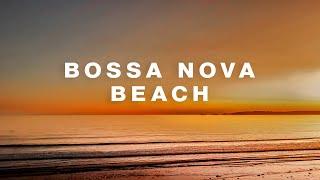 Bossa Nova Beach   Background Music and Video