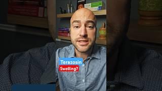 Does Terazosin Cause Swelling? #sideeffects #swelling