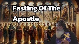 Fastings Of The Apostles | Bishop Mar Mari