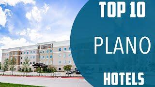 Top 10 Best Hotels to Visit in Plano, Texas | USA - English