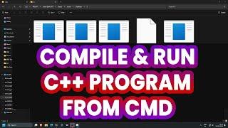 How to Compile and Run a C++ Program from Command Prompt in Windows Computer