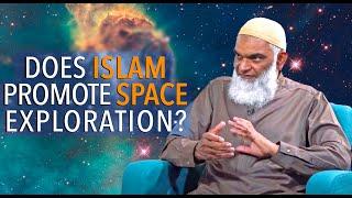 Does Islam Promote Space Exploration? | Dr. Shabir Ally