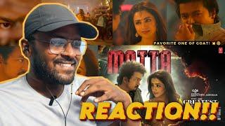 GOAT - Matta Video | REACTION!! | Thalapathy Vijay | Trisha | Yuvan Shankar Raja | Venkat Prabhu