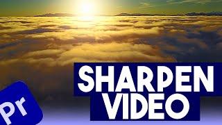 Sharpen Footage In Adobe Premiere Pro CC