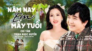 Đê Mê Con Tim Cặp Đôi Vàng Tân Cổ Giao Duyên 2024  Năm Nay Em Mấy Tuổi - Chí Tâm x Trịnh Ngọc Huyền