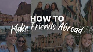 5 Ways to Make Friends When You Move Abroad