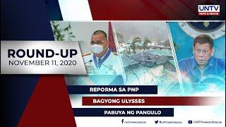 UNTV NEWS ROUNDUP: Mga balitang dapat mong malaman (November 11, 2020)