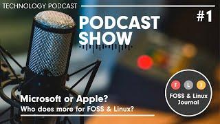 FOSS and Linux: Who is doing more - Apple or Microsoft? (Linux Podcast)