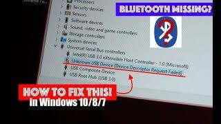 Bluetooth Missing? How to Fix Unknown USB Device (Device Descriptor Request Failed) - Netcruzer TECH