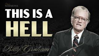 There is a HELL - Powerful Message by Billy Graham