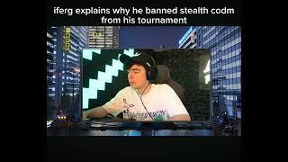 iferg explains why he banned stealth codm