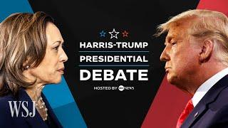 Full Debate: Harris vs. Trump in 2024 ABC News Presidential Debate | WSJ