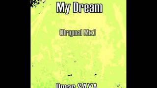 Omar SAYA My Dream (Original Mix)
