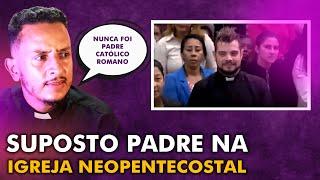 ABSURDO: SUPOSTO PADRE DÁ RELATO EM IGREJA NEOPENTECOSTAL