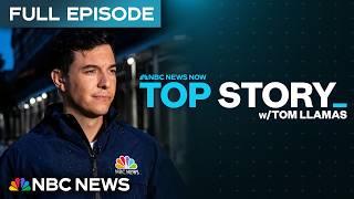 Top Story with Tom Llamas - Dec. 10 | NBC News NOW