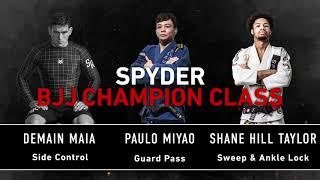 SPYDER CHAMPION CLASS Trailer l Jiujitsu(with Demian Maia, Paulo Miyao, Shane Hill Taylor)