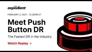 Meet Expedient's Push Button DR