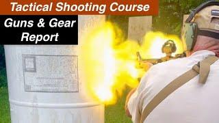 Advanced Firearms Course: Guns & Gear Report