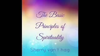 The 7 Principles of Spirituality