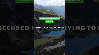 How to find healing in God ️ #love #god #grace #prayer #purpose #jesus #godmessage #christian