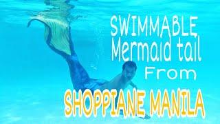 VLOG 17 SWIMMABLE MERMAID TAIL FROM SHOPPIANE MANILA #MERMAIDTAIL #SWIMMABLEMERMAIDTAIL