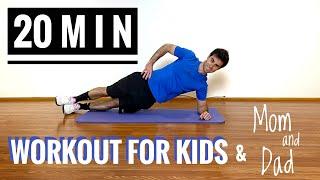 20 Minute Workout for Kids & Mom and Dad