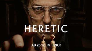 HERETIC - ab 26.12. im Kino