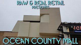 Ocean County Mall - Raw & Real Retail