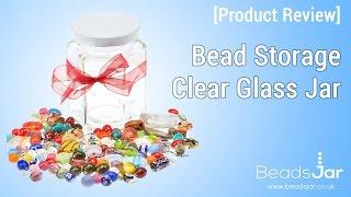 [Product Review] Bead Storage Clear Glass Jar