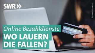 Vor- und Nachteile von Paypal, Klarna und Co. | Marktcheck SWR