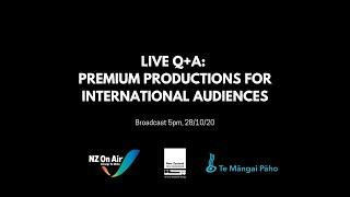 NZFC Live Webinar: The $50M Fund - Premium Content for International Audiences