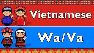 AUSTROASIATIC: VIETNAMESE & WA