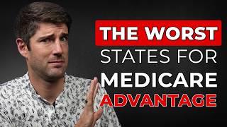 The 5 WORST States for Medicare Advantage Plans