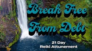 REIKI for DEBT RELIEF  Sound Healing #quantumleap #quantumjumping #alpha #theta #delta