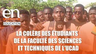 La colère des étudiants de la Faculté des Sciences et Techniques de l'UCAD