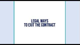 Legal Ways to Exit the Contract