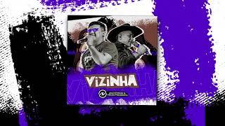 Musica Nova: Vizinha - Anderson & o Vei da Pisadinha