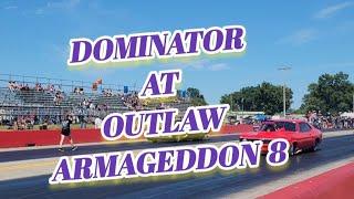 Dominator at Outlaw Armageddon 8 thunder valley raceway 2023 no prep kings street outlaws npk