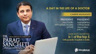 A Day In the Life Of A Doctor - Ep 1 Dr. Parag Sancheti