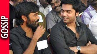 Simbu And Dhanush Denies Controversial Statements - Kollywood Latest News & Gossips