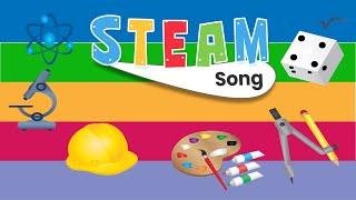 STEAM Song | Song for Kids | STEAM