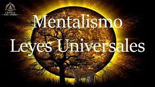 Principio del Mentalismo - Leyes Universales