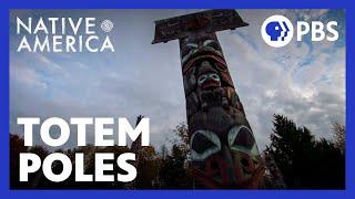 Totem Poles | Native America | PBS