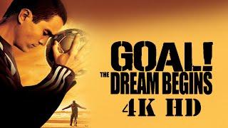 Goal The Dream Begins (Full Movie HD)