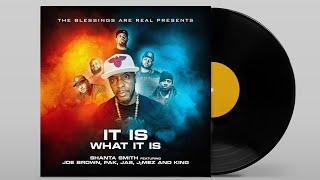 Shanta Smith - It Is What it Is" (iiWii) feat: TBAR (official video)