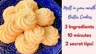 Beginner's 3 Ingredients Melt in your Mouth Butter Cookies Recipe / 10 minute recipe