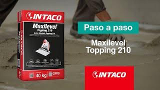 Maxilevel Topping 210 | Paso a Paso