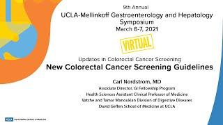 New Colorectal Cancer Screening Guidelines | Carl Nordstrom, MD | UCLA Digestive Diseases